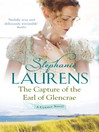 The Capture of the Earl of Glencrae (eBook): Cynster Sisters Series, Book 3